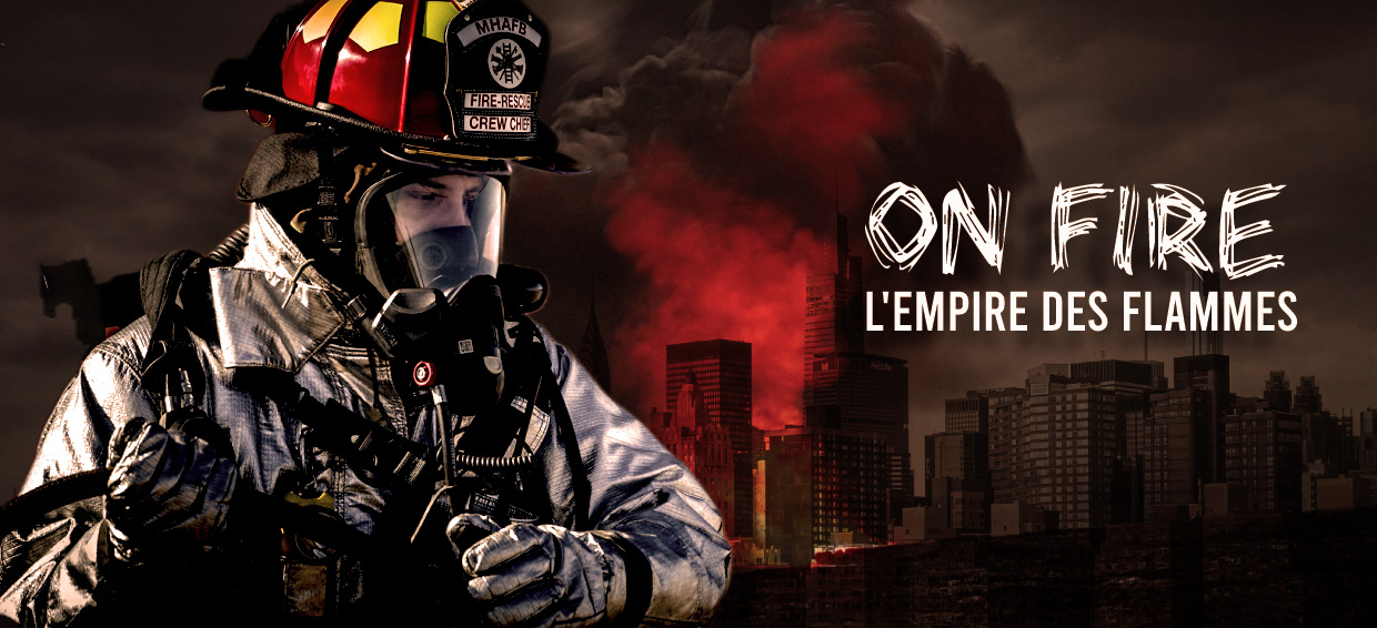 Film On Fire l'empire des flammes